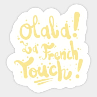 Olala la french touch Sticker